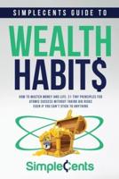 SimpleCents Guide to Wealth Habits