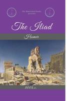 The Iliad: by Homer