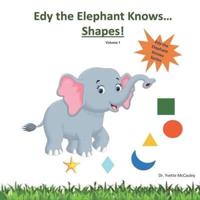 Edy the Elephant Knows Shapes