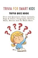 Trivia for Smart Kids