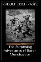 The Surprising Adventures of Baron Munchausen Annotated