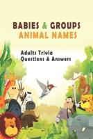 Babies & Groups Animal Names