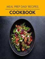 Meal Prep Daily Recipes Cookbook