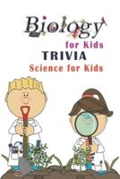 Biology for Kids Trivia