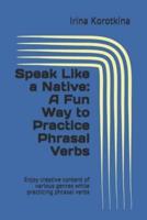 Speak Like a Native