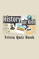 History for Kids Trivia