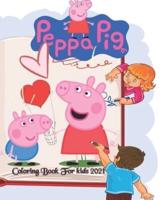 Peppa Pig Coloring Book For Kids 2021