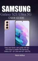 Samsung Galaxy S21 Ultra 5G User Guide