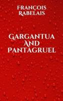 Gargantua And Pantagruel