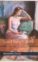 Lord Tony's Wife