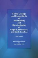 Family Lineage and Descendants of John Bradley and Mary Ledbetter of Virginia, Tennessee, and North Carolina