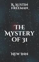 The Mystery of 31