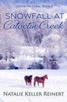 Snowfall at Catoctin Creek: A Sweet, Small Town Romance