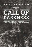 The Call of Darkness