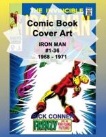 Comic Book Cover Art IRON MAN #1-36 1968 - 1971