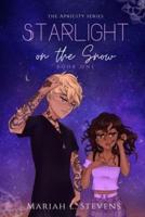 Starlight on the Snow: Special Edition