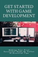 Get Started With Game Development