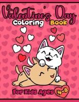 Valentine's Day Coloring Book For Kids Ages 4-8