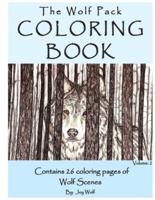 The Wolf Pack Coloring Book 26 Coloring Pages of Wolf Scenes Volume 2