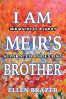 I Am Meir's Brother