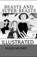 Beasts and Super-Beasts Illustrated