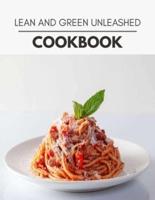 Lean And Green Unleashed Cookbook