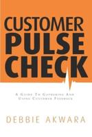 Customer Pulse Check