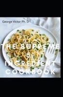 The Supreme 5-Ingredient Cookbook