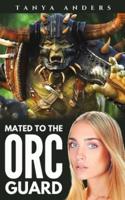 Mated to the Orc Guard