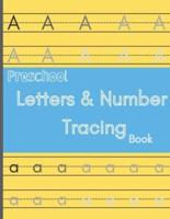 Preschool Letters and Number Tracing Book