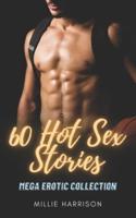 60 Hot Sex Stories