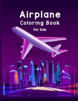 Airplane Coloring Book For Kids: Discover A Amazing Coloring Books Airplane for Kids with 40 Beautiful Coloring Pages of Airplane, Page Large 8.5 x 11"