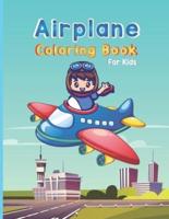 Airplane Coloring Book For Kids: Cute Airplane Coloring Book for kids (Coloring Books Children)