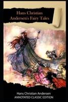 Andersen's Fairy Tales Annotated Classic Edition