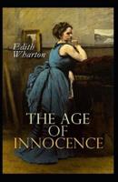 Age of Innocence The Edith Wharton Annotated