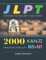 2000 Kanji Japanese Vocabulary Flash Cards Practice for JLPT N5-N1 Dictionary English Dictionary