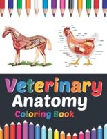 Veterinary Anatomy Coloring Book: Veterinary Anatomy Student's Self-Test Coloring Book.Great Gift For Boys & Girls. Anatomy Workbook For Kids.Veterinary Anatomy Coloring Pages for Kids Toddlers Teens.Veterinary Anatomy Student Self Test Coloring Workbook.