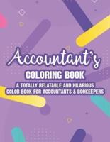 Accountant's Coloring Book A Totally Relatable And Hilarious Color Book For Accountants & Bookeepers