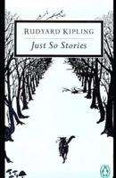 Just So Stories for Children(classics Illustrated)