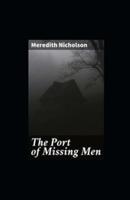 The Port of Missing Men Illustrated