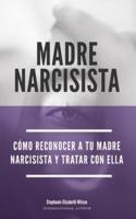 Madre Narcisista