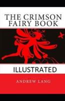 The Crimson Fairy Book Illustrated