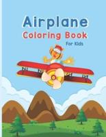 Airplane Coloring Book For Kids: Cute Airplane Coloring Book for Toddlers & Kids 40 Hand Drawn, Unique Designs of Different Aircraft that Kids Will Love