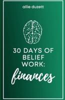 30 Days of Belief Work