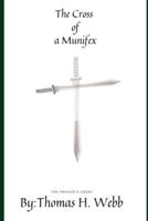 The Cross of Munifex