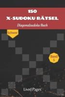 150 X-Sudoku Rätsel Diagonalsudoku Buch