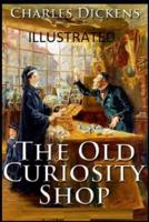 The Old Curiosity Shop Illustrated