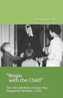 "Begin With the Child"