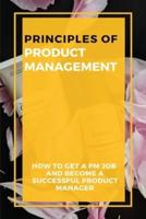 Principles Of Product Management