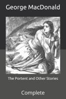 The Portent and Other Stories: Complete